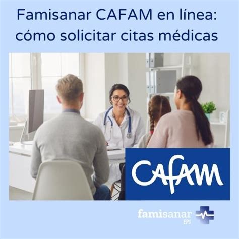 linea citas famisanar|Cafam 